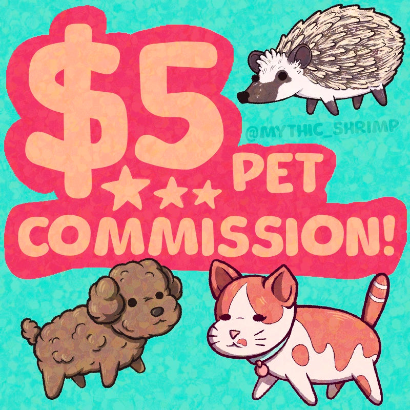 Five Dollar Pet Commission
